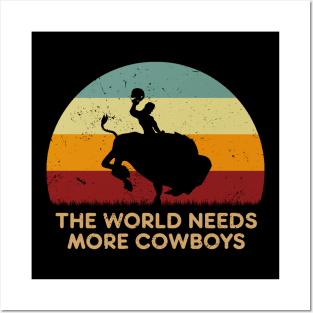 Retro Sunset - Wyoming The World Needs More Cowboys Posters and Art